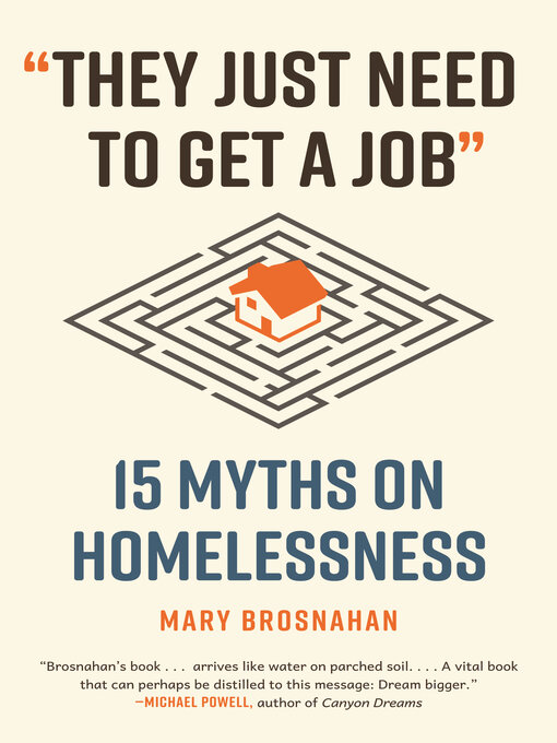 Title details for "They Just Need to Get a Job" by Mary Brosnahan - Available